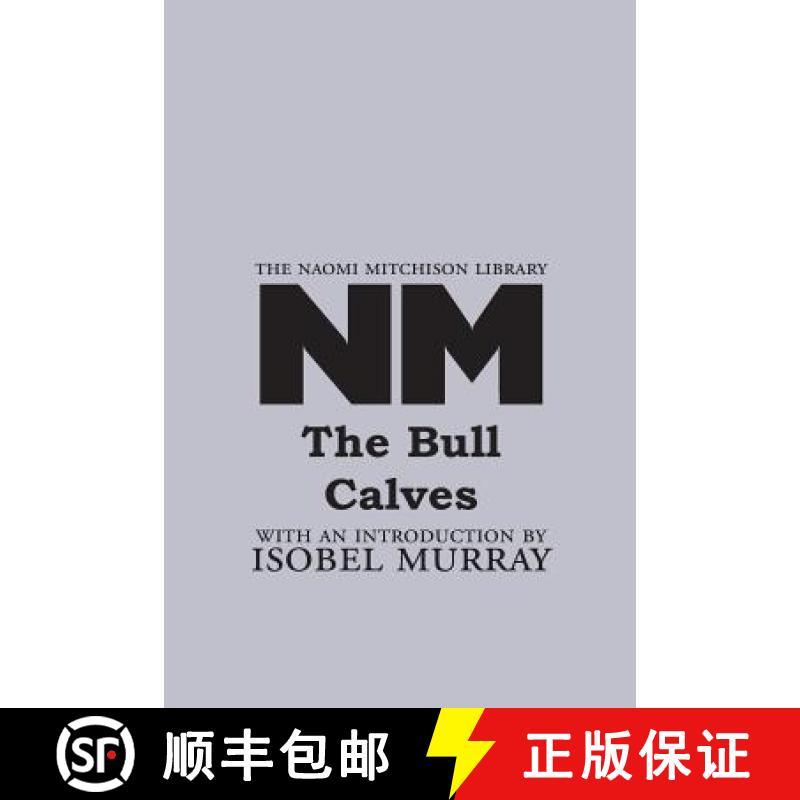 【3-4周达】The Bull Calves [9781849210256]