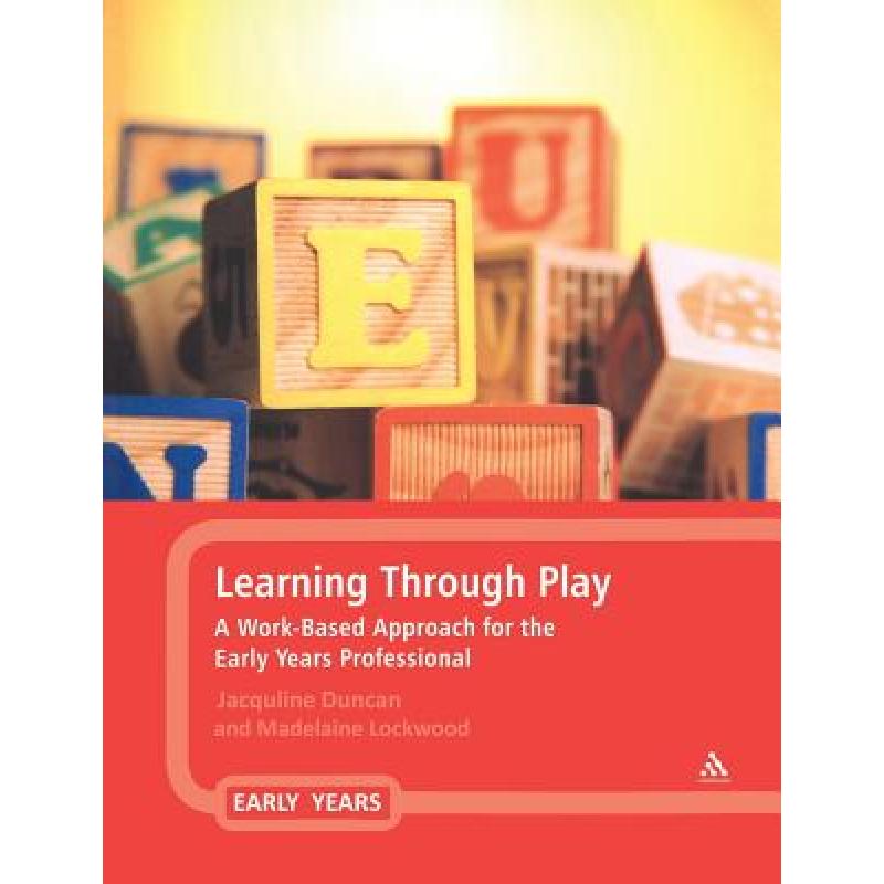 预订 learning through play: a work-based . [9781847061683]