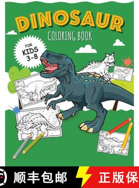 【3-4周达】DINOSAURS - Coloring Book for Boys: Color 30 kinds of dinosaurs and recognize them by name! [9781801010238]