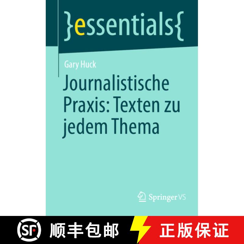 【3-4周达】Journalistische Praxis: Texten zu jedem Thema [9783658431495]