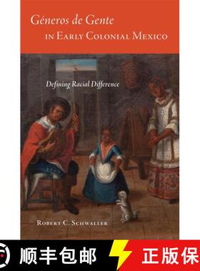 预订 Géneros De Gente in Early Colonial Mexico – Defining Racial Difference [9780806154879]