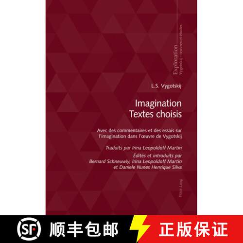 【3-4周达】Imagination Textes choisis: Avec des commentaires et des essais sur l'imagination dans l'... [9782875744043]