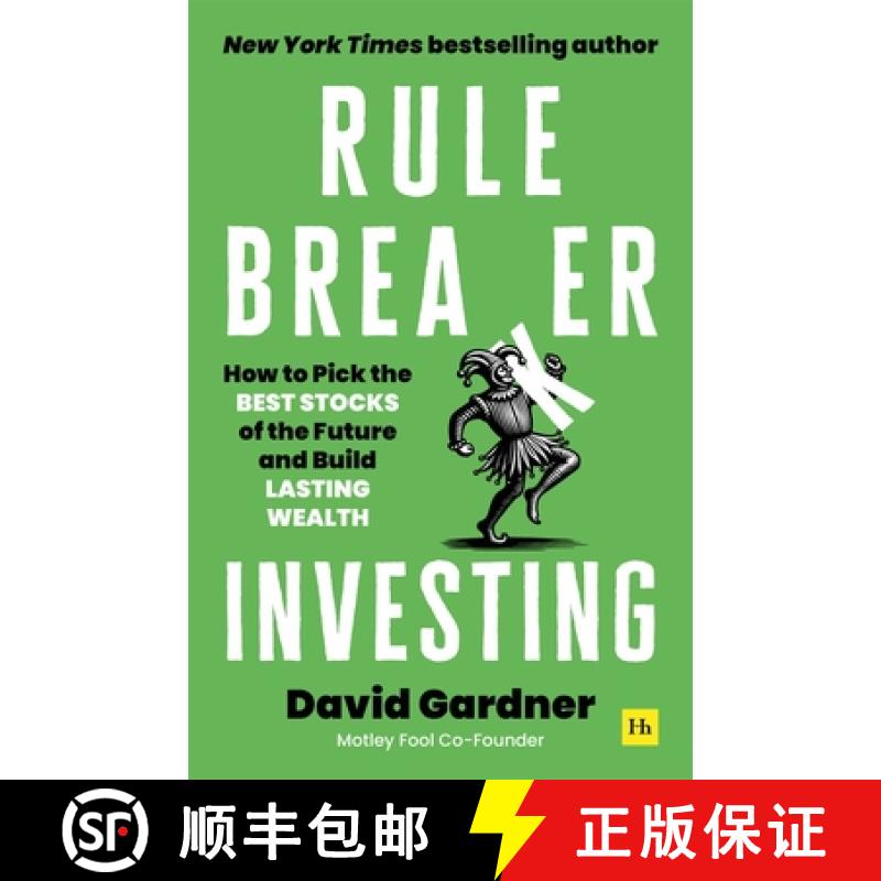 【3-4周达】Rule Breaker Investing : How to Pick the Best Stocks of the Future and Build Lasting Wealth [9781804091821]