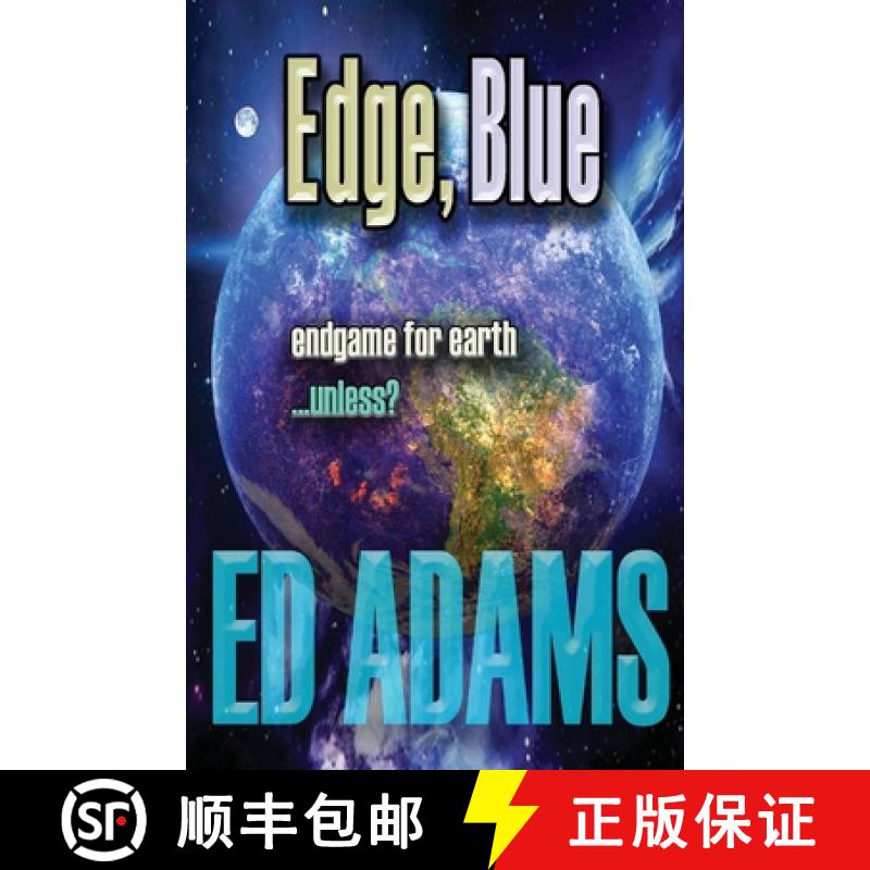 【3-4周达】Edge, Blue: Endgame for Earth...unless? [9781913818081]