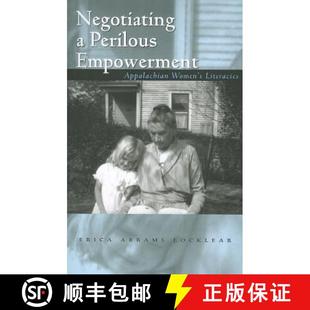 9780821419663 Negotiating Empowerment Appalachian Perilous 4周达 Literacies Women