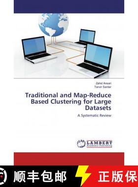 预订 Traditional and Map-Reduce Based Clustering for Large Datasets [9786200244659]