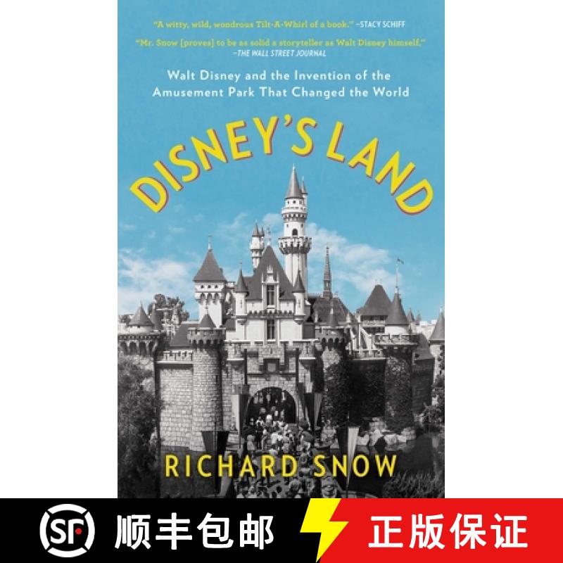 【3-4周达】Disney's Land: Walt Disney and the Invention of the Amusement Park That Changed the World [9781501190810]