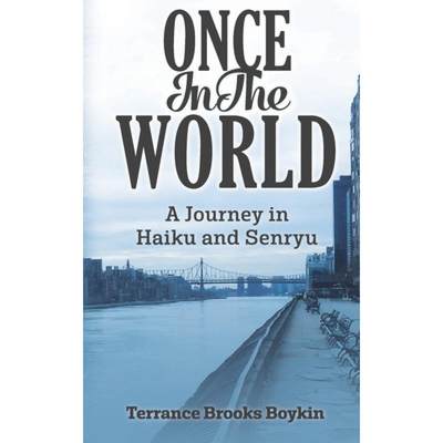 【4周达】Once In The World... A Journey in Haiku and Senryu [9780692865057]