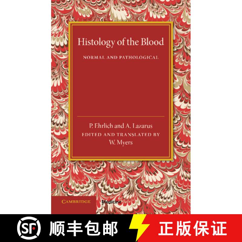 【3-4周达】Histology of the Blood: Normal and Pathological [9781107450868]