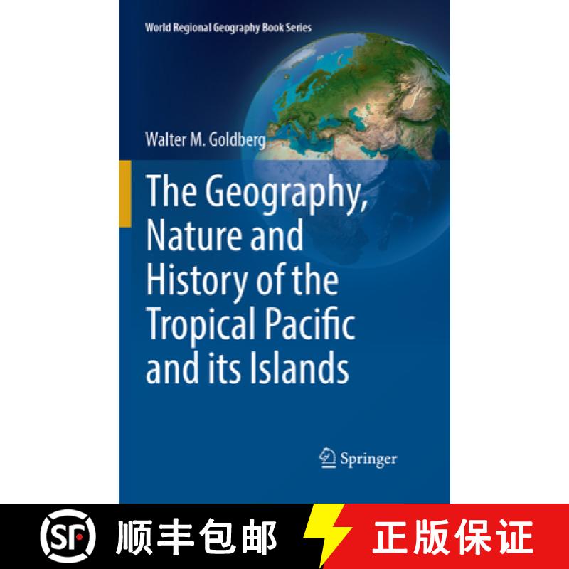 【3-4周达】The Geography, Nature and History of the Tropical Pacific and Its Islands [9783319887951]