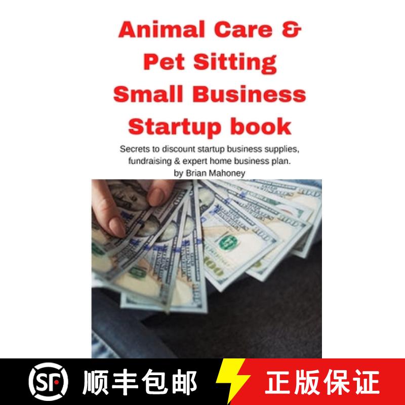 【2-3周达】Animal Care & Pet Sitting Small Business  Startup book [9781951929541]
