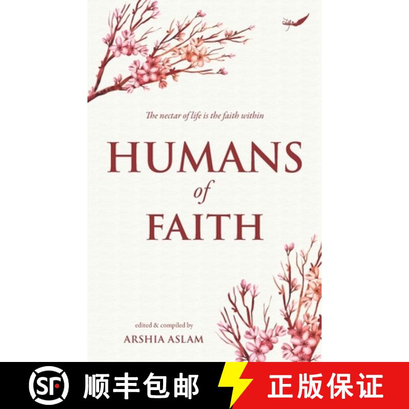 【3-4周达】Humans of Faith: The nectar of life is the faith within [9788194821977]