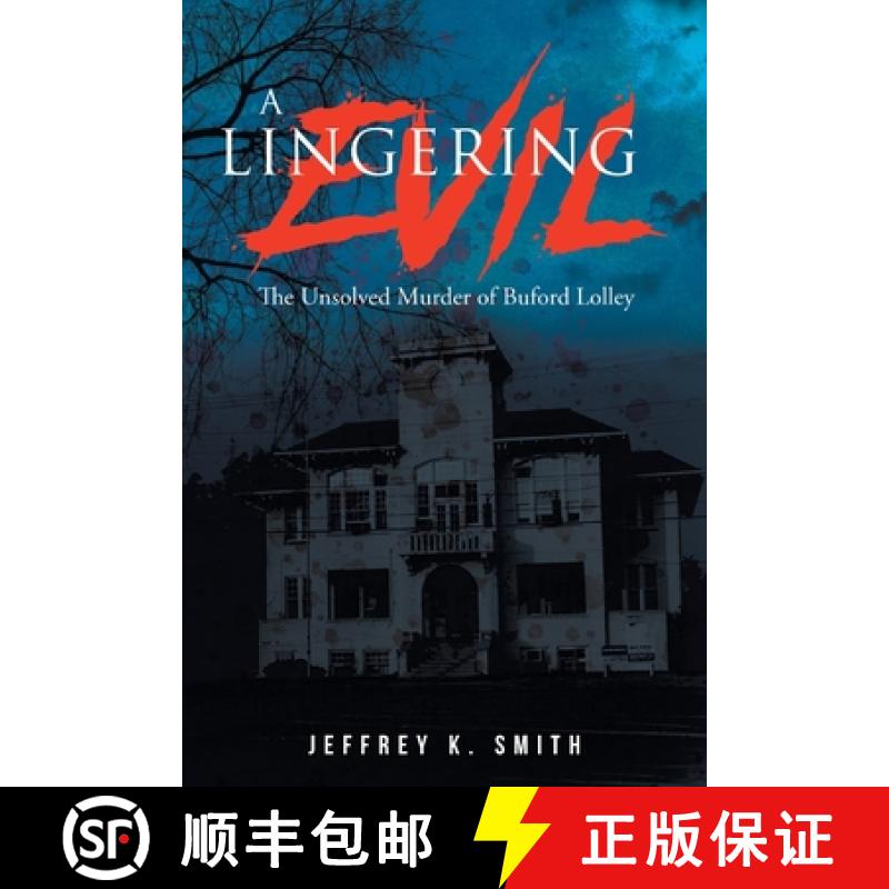 【3-4周达】A Lingering Evil: The Unsolved Murder of Buford Lolley [9781641336765] - 实物图