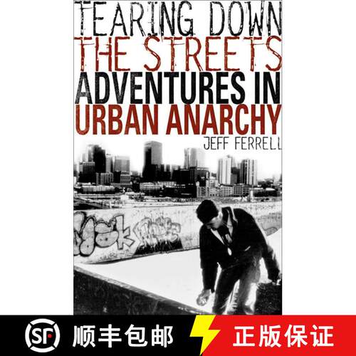 【3-4周达】Tearing Down the Streets: Adventures in Urban Anarchy [9781403960337]