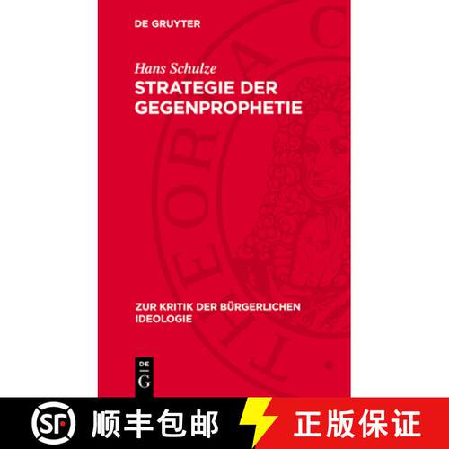 【3-4周达】精装 Strategie der Gegenprophetie – Zur Kritik der gegenwärtigen bürgerlichen Geschicht... [9783112784341]