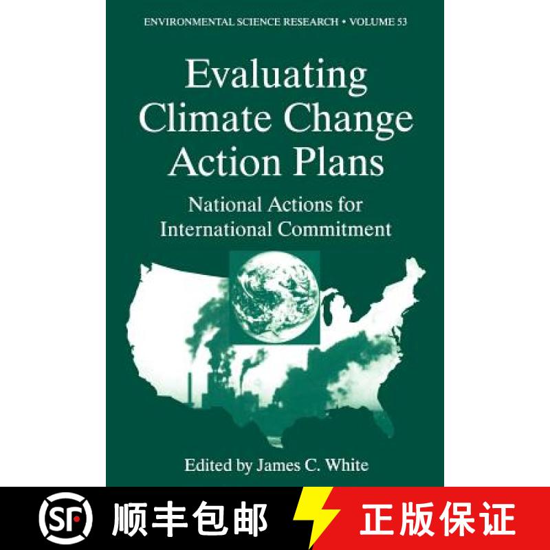 【3-4周达】Evaluating Climate Chanage Action Plans : National Actions for International Commitment [9781461380061]