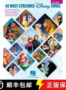 预订 The 40 Most-Streamed Disney Songs: Easy Disney Piano Sheet Music Songbook for Beginners [9781540056566]