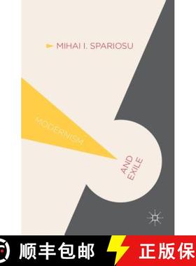 【3-4周达】Modernism and Exile: Liminality and the Utopian Imagination [9780230231412]