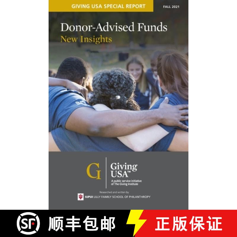 【3-4周达】Donor-Advised Funds: New Insights - Giving USA Special Report [9780998746678]