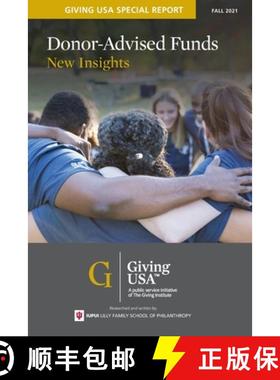 【3-4周达】Donor-Advised Funds: New Insights - Giving USA Special Report [9780998746678]
