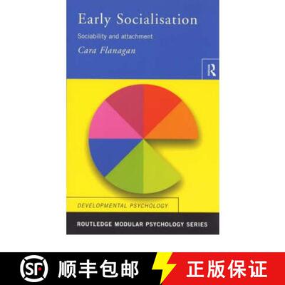 【3-4周达】Early Socialisation: Sociability and Attachment [9780415186575]