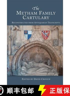 【3-4周达】The Metham Family Cartulary: Reconstructed from Antiquarian Transcripts [9781916506633]
