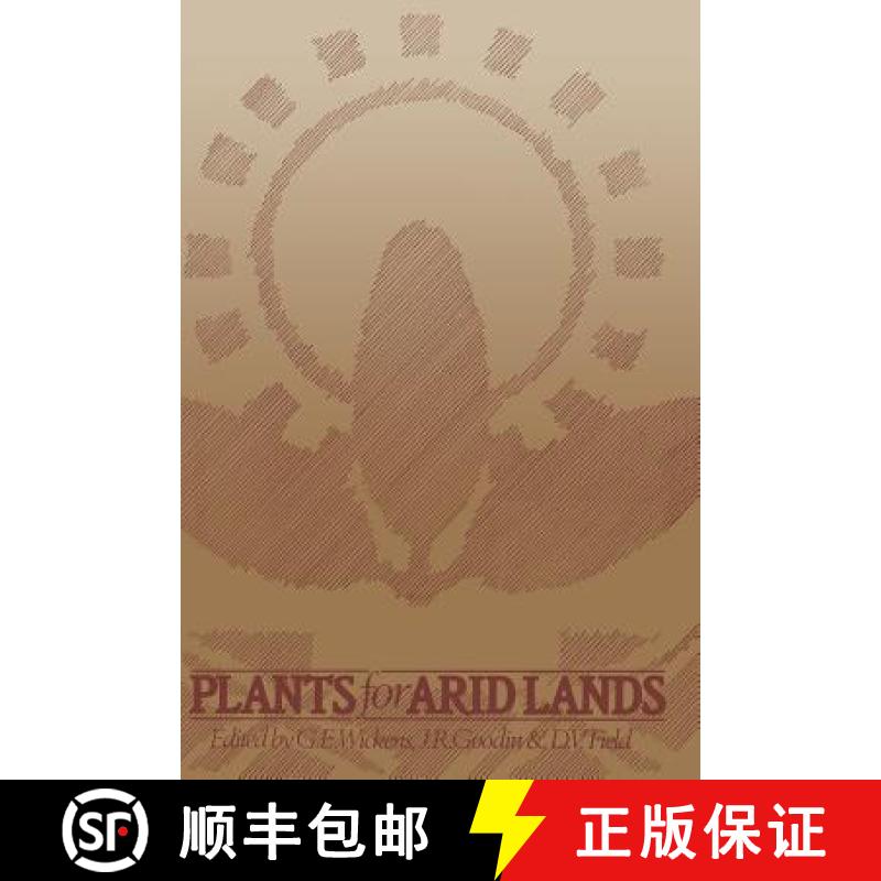 【3-4周达】Plants for Arid Lands: Proceedings of the Kew International Conference on Economic Plants ... [9780044453307]