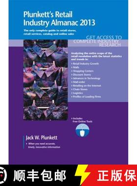 预订 Plunkett's Retail Industry Almanac 2013: Retail Industry Market Research, Statistics, Trends & L... [9781608796915]
