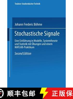 【3-4周达】Stochastische Signale : Eine Einführung in Modelle, Systemtheorie und Statistik mit Übun... [9783519161608]