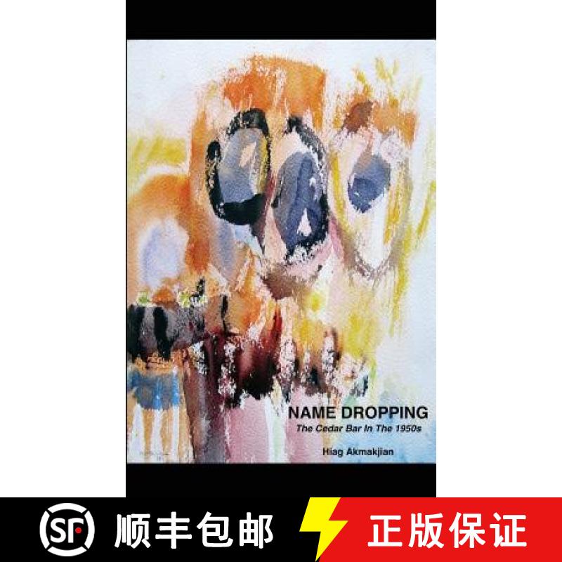 【3-4周达】Name Dropping: The Cedar Bar in the 1950s [9780984724925]