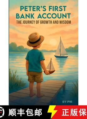 预订 Peter's first Bank Account, The Journey of Growth And Wisdom [9781069466204]