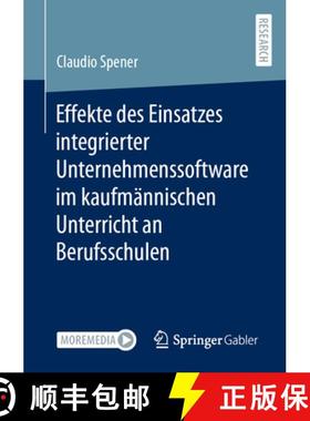 【3-4周达】Effekte Des Einsatzes Integrierter Unternehmenssoftware Im Kaufmännischen Unterricht an B... [9783658421809]