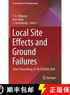 【3-4周达】Local Site Effects and Ground Failures : Select Proceedings of 7th ICRAGEE 2020 [9789811599835]