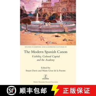 The 9781781885291 Academy Cultural 4周达 Capital Spanish Modern the Canon and Visibility
