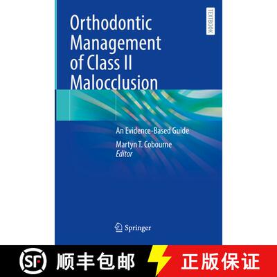 【3-4周达】精装 Orthodontic Management of Class II Malocclusion: An Evidence-Based Guide [9783031575297]