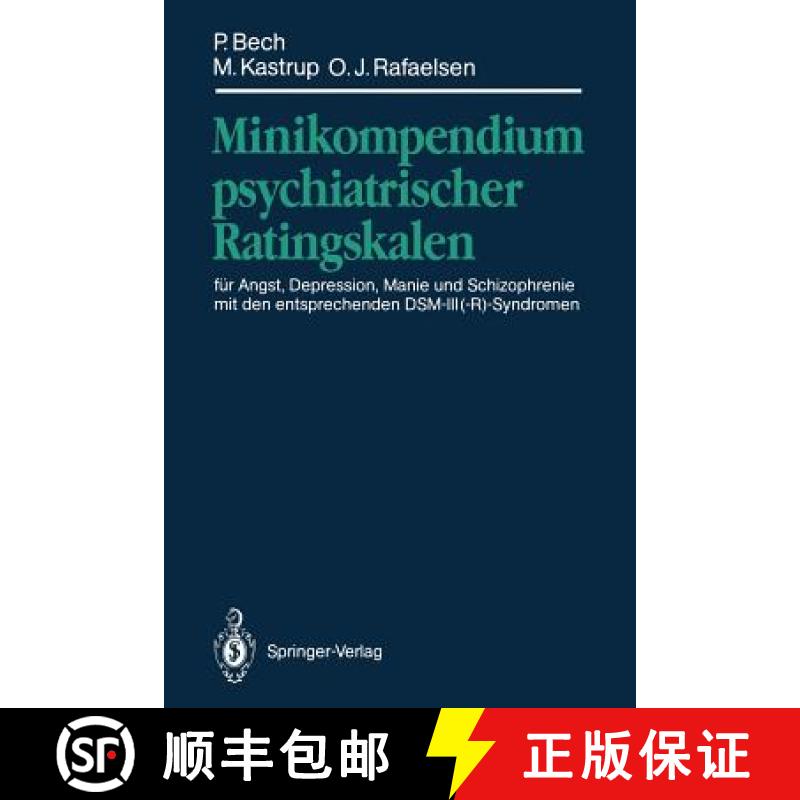 【3-4周达】Minikompendium psychiatrischer Ratingskalen : für Angst, Depression, Manie und Schizophre... [9783540540632]