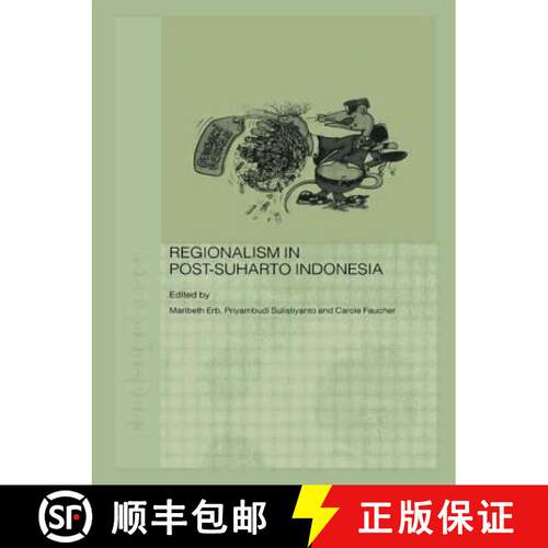 【3-4周达】Regionalism in Post-Suharto Indonesia [9780415546027]