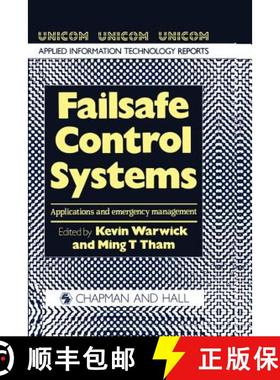 【3-4周达】Failsafe Control Systems : Applications and emergency management [9789401066778]
