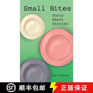 Small Bites Forty Stories 3周达 Short 9781936135554