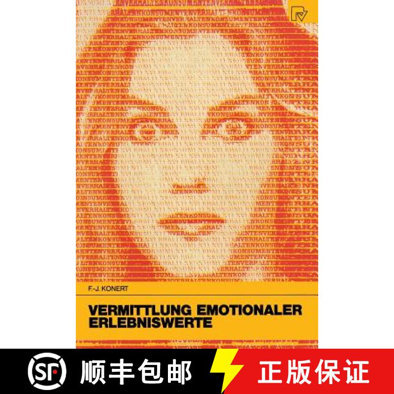 【3-4周达】Vermittlung emotionaler Erlebniswerte : Eine Marketingstrategie für gesättigte Märkte [9783790803396]