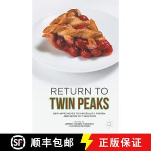 【3-4周达】Return to Twin Peaks : New Approaches to Materiality, Theory, and Genre on Television (1st... [9781349571406]