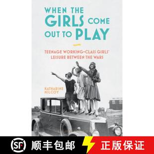 Come Leisure Out Girls When Between Class Wars Teenage the Working 4周达 9781474279581 Play