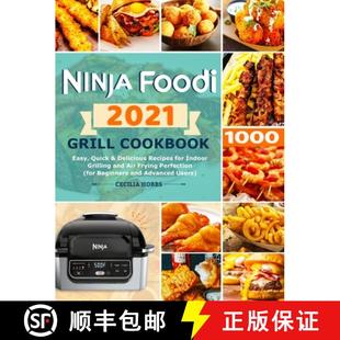 Cookbook Indoor 2021 Grill Ninja Grilling for Easy a... Delicious Foodi Recipes 4周达 9781801210744 Quick