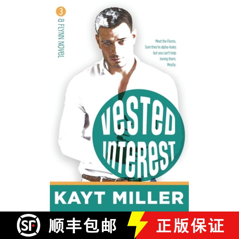 【3-4周达】Vested Interest: The Flynns Book 3 [9781951162139]