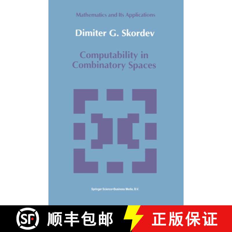 【3-4周达】Computability in Combinatory Spaces : An Algebraic Generalization of Abstract First Order ... [9780792315766]