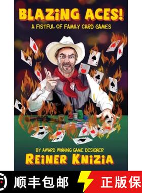 预订 Blazing Aces!: A Fistful of Family Card Games [9780993688027]