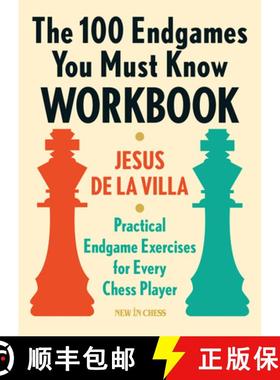 【3-4周达】The 100 Endgames You Must Know Workbook: Practical Endgame Exercises for Every Chess Player [9789056918170]