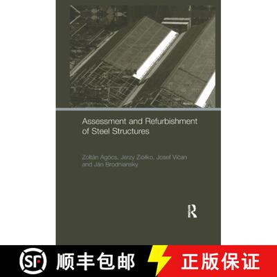 【3-4周达】Assessment and Refurbishment of Steel Structures [9780367863524]