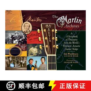 【3-4周达】The Martin Archives: A Scrapbook of Treasures from the World's Foremost Acoustic Guitar Maker [9781495013041]