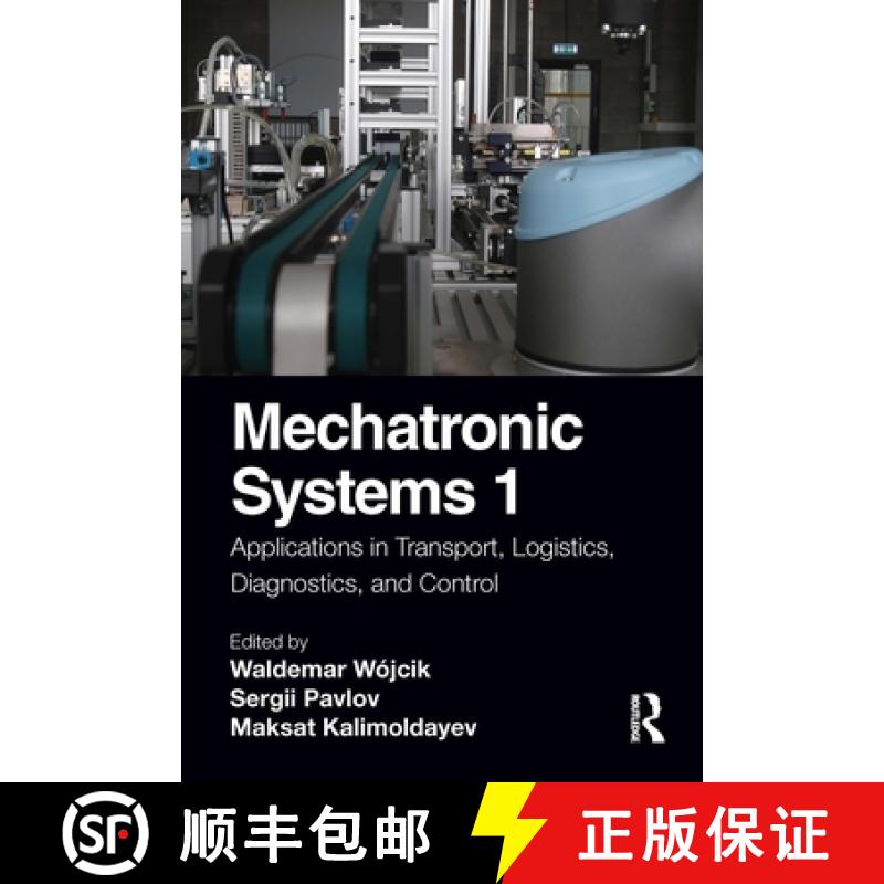 【3-4周达】Mechatronic Systems 1: Applications in Transport, Logistics, Diagnostics, and Control [9781032105833]